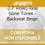 (LP Vinile) Real Gone Tones - Backseat Bingo vinile