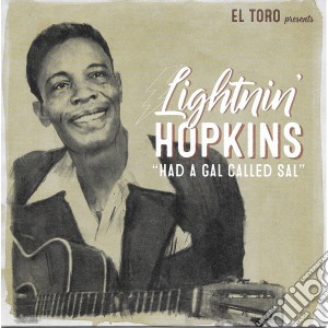 (LP Vinile) Lightnin' Hopkins - Had A Gal Called Sal Ep (7