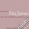 Etta James - The Second Time Around / Miss Etta James cd
