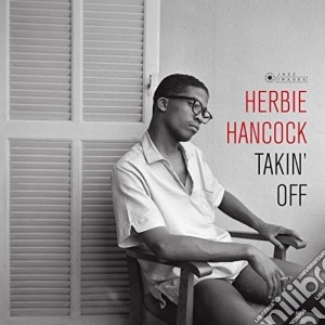 (LP Vinile) Herbie Hancock - Takin Off (Gatefold Edition) lp vinile di Herbie Hancock