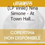 (LP Vinile) Nina Simone - At Town Hall (Gatefold Edition) vinile