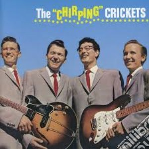 Buddy Holly - The Chirping Crickets (+ Buddy Holly) cd musicale di Buddy Holly