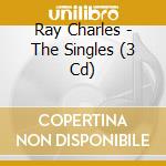 Ray Charles - The Singles (3 Cd)