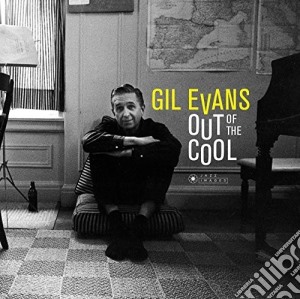 (LP Vinile) Gil Evans - Out Of The Cool lp vinile di Gil Evans