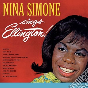 Nina Simone - Nina Simone Sings Ellington (+ At Newport) cd musicale di Nina Simone
