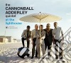 Cannonball Adderley Quintet - At The Lighthouse cd