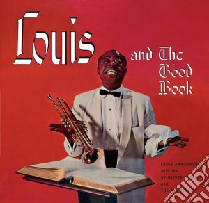 Louis Armstrong - And The Good Book / Louis And The Angels cd musicale di Louis Armstrong