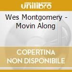 Wes Montgomery - Movin Along