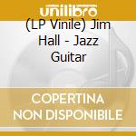 (LP Vinile) Jim Hall - Jazz Guitar vinile