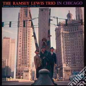 (LP Vinile) Ramsey Lewis Trio (The) - In Chicago lp vinile di Ramsey Trio Lewis
