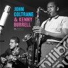 (LP Vinile) John Coltrane & Kenny Burrell - John Coltrane & Kenny Burrell cd