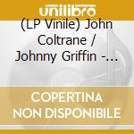 (LP Vinile) John Coltrane / Johnny Griffin  - Blowing Session