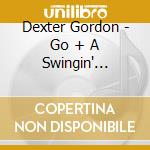 Dexter Gordon - Go + A Swingin' Affair cd