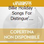 Billie Holiday - Songs For Distingue' Lovers (+ 9 Bonus Tracks) cd musicale