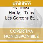 Francoise Hardy - Tous Les Garcons Et Les Filles cd