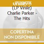 (LP Vinile) Charlie Parker - The Hits vinile