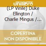 (LP Vinile) Duke Ellington / Charlie Mingus / Max Roach - Money Jungle lp vinile