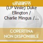 (LP Vinile) Duke Ellington / Charlie Mingus / Max Roach - Money Jungle vinile