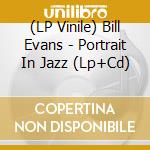 (LP Vinile) Bill Evans - Portrait In Jazz (Lp+Cd) vinile