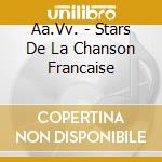 Aa.Vv. - Stars De La Chanson Francaise cd