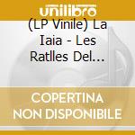 (LP Vinile) La Iaia - Les Ratlles Del Banyador vinile