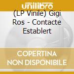 (LP Vinile) Gigi Ros - Contacte Establert vinile