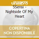 5Sensi - Nightside Of My Heart cd