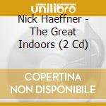 Nick Haeffner - The Great Indoors (2 Cd) cd