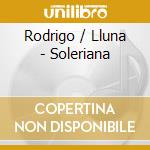 Rodrigo / Lluna - Soleriana cd
