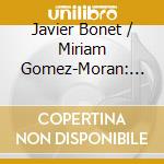 Javier Bonet / Miriam Gomez-Moran: New Paths - 21st Century Music For Horn & Piano cd musicale