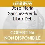 Jose Maria Sanchez-Verdu - Libro Del Frio cd