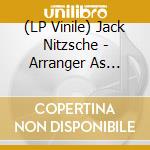(LP Vinile) Jack Nitzsche - Arranger As Superman: The Reprise & Wb Years vinile