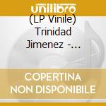 (LP Vinile) Trinidad Jimenez - Electrica vinile