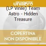 (LP Vinile) Team Astro - Hidden Treasure vinile