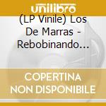 (LP Vinile) Los De Marras - Rebobinando (Color) (2 Lp+Cd) vinile