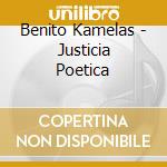 Benito Kamelas - Justicia Poetica cd