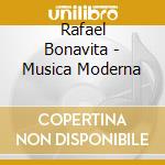 Rafael Bonavita - Musica Moderna cd
