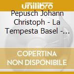 Pepusch Johann Christoph - La Tempesta Basel - Rienth Felix - Rienth Muriel Rochat - Tenor Cantatas - Recorder Sonatas cd musicale di Pepusch Johann Christoph