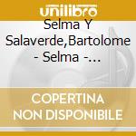 Selma Y Salaverde,Bartolome - Selma - Anthonello - Hamada