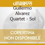 Guillermo Alvarez Quartet - Sol cd