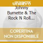 Johnny Burnette & The Rock N Roll Trio - Shattered Dreams (2 Cd) cd