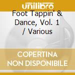 Foot Tappin' & Dance, Vol. 1 / Various cd