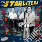 (LP Vinile) Starliters (The) - Stop Kiddin'