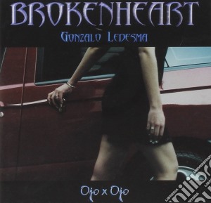 Brokenheart - Ojo X Ojo cd musicale di Brokenheart