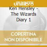 Ken Hensley - The Wizards Diary 1 cd