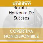Beiruth - Horizonte De Sucesos cd
