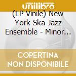 (LP Vinile) New York Ska Jazz Ensemble - Minor Moods lp vinile di New York Ska Jazz Ensemble