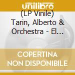 (LP Vinile) Tarin, Alberto & Orchestra - El Camino Del Ritmo vinile