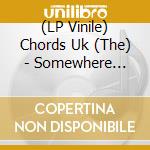 (LP Vinile) Chords Uk (The) - Somewhere Beyond The Rainbow (10') vinile