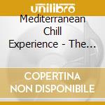 Mediterranean Chill Experience - The Sound Of The Island cd